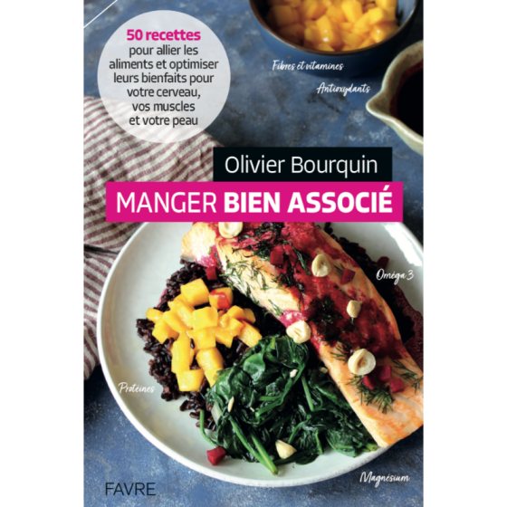 Manger bien associé, Par Olivier Bourquin