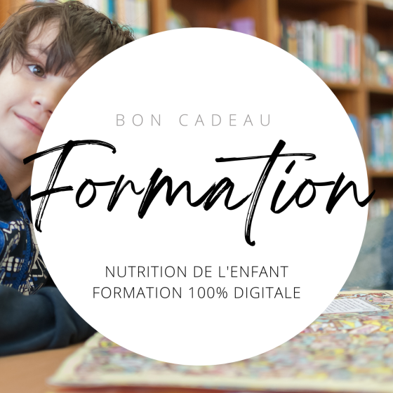 Bon cadeau Formation "Nutrition de l'Enfant"