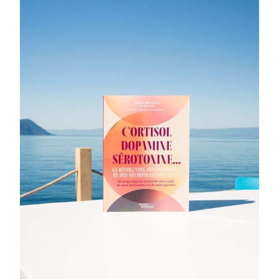 Cortisol, Dopamine, Sérotonine – Olivier Bourquin | BN Nutrition